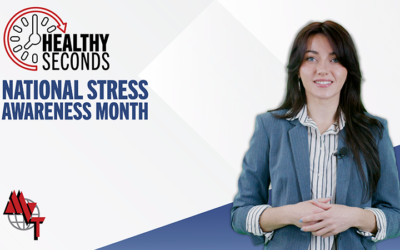 Healthy Seconds | National Stress Awareness Month